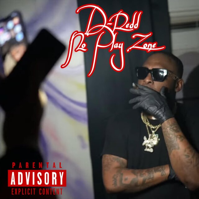 D-Redd (No Play Zone)