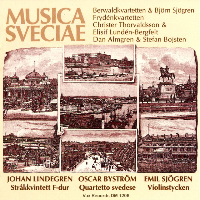 Musica Sveciae: Johan Lindegren, Oscar Byström, Emil Sjögren (Remastered 2021)