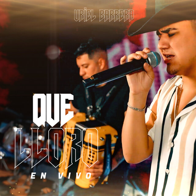 Que Lloro (En Vivo)