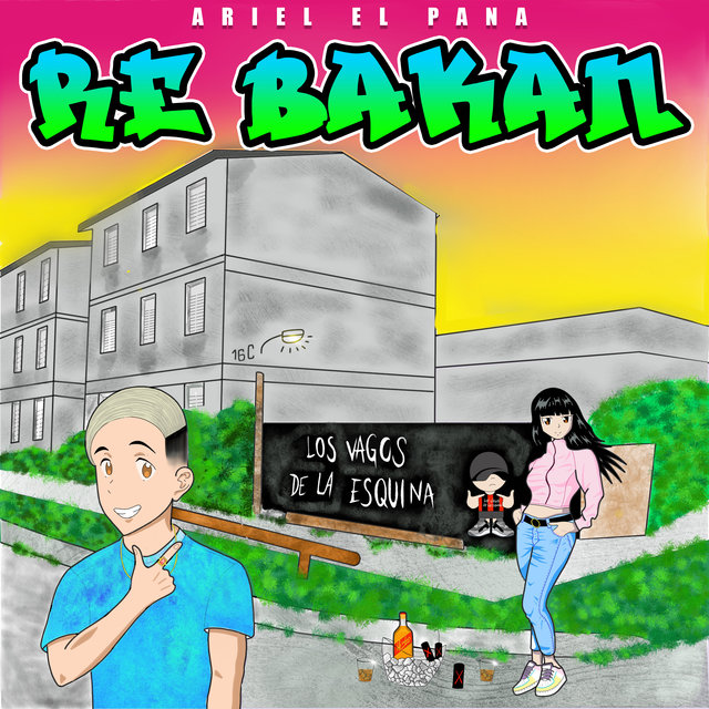 Re Bakan (Los Vagos de la Esquina)