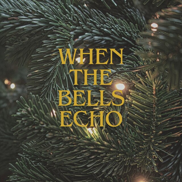 When the Bells Echo