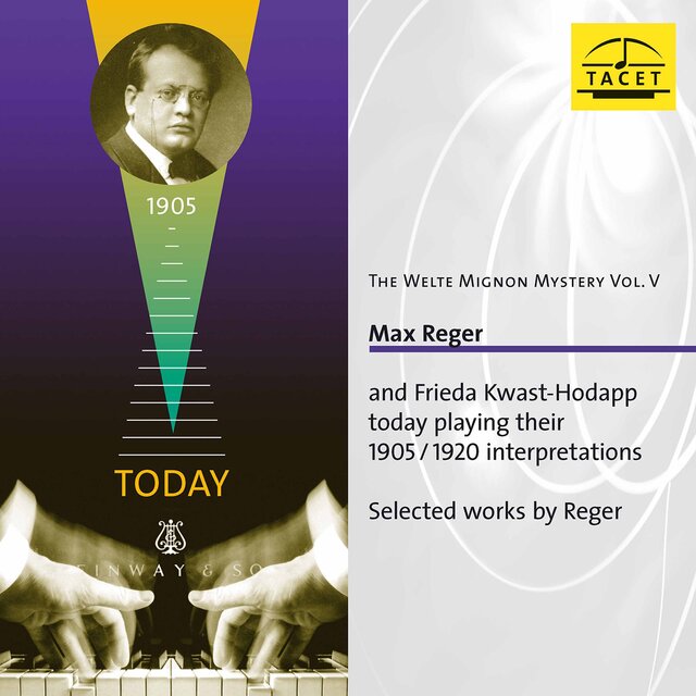 The Welte Mignon Mystery, Vol. 5: Max Reger