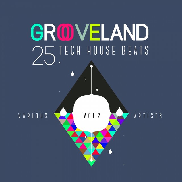 Grooveland (25 Tech House Beats), Vol. 2