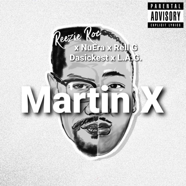 Martin X (feat. NuEra, Rell G Dasickest & L.A.G.)