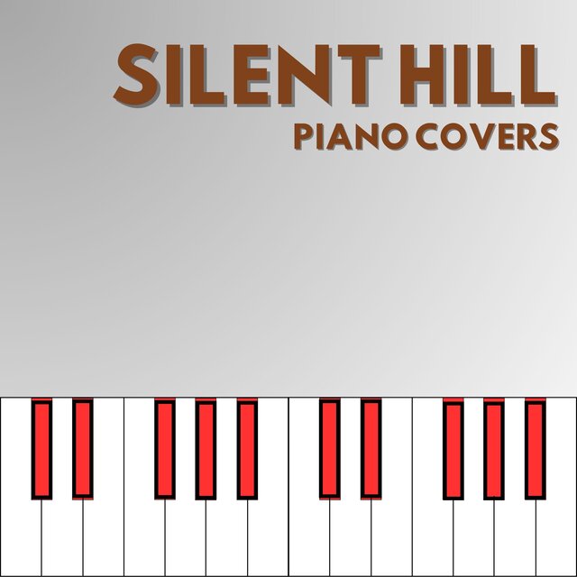 Silent Hill (Piano Covers)