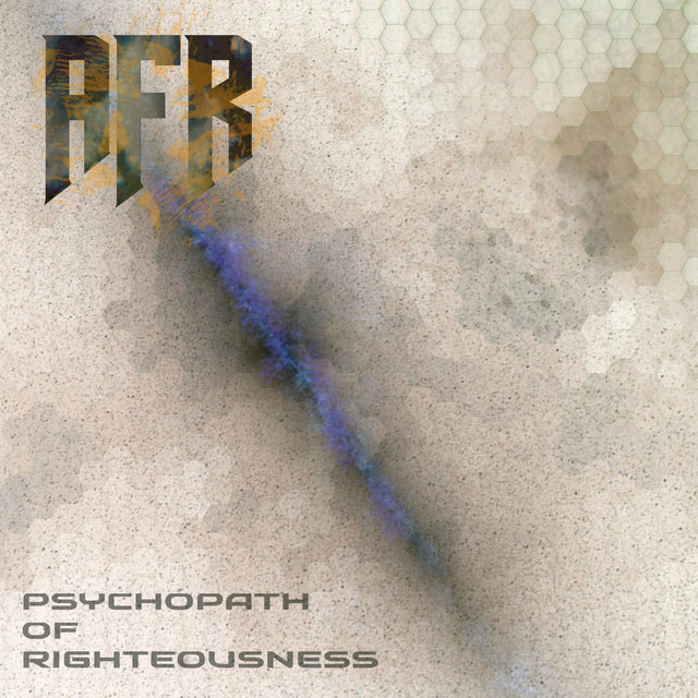 Psychopath of Righteousness