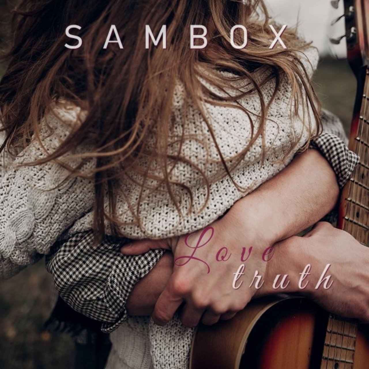Mix Sambox Love Truth by Sambox on TIDAL