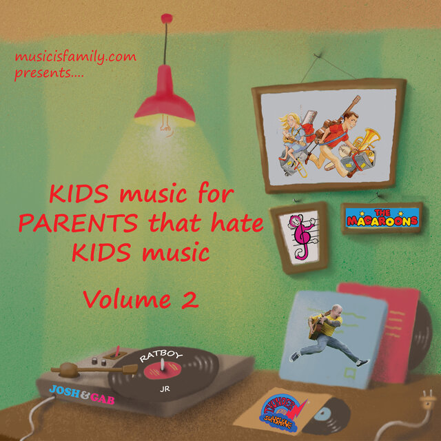 Kids Music for Parents That Hate Kids Music, Vol. 2
