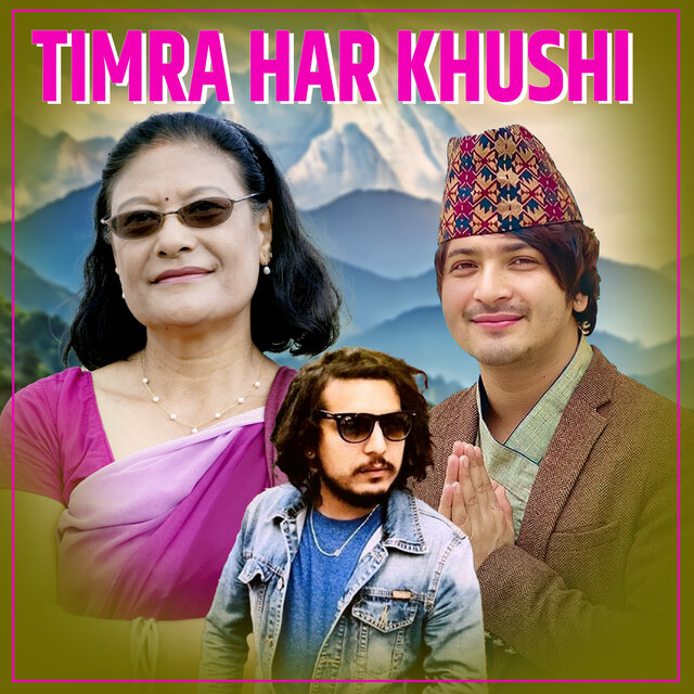 TIMRA HAR KHUSHI
