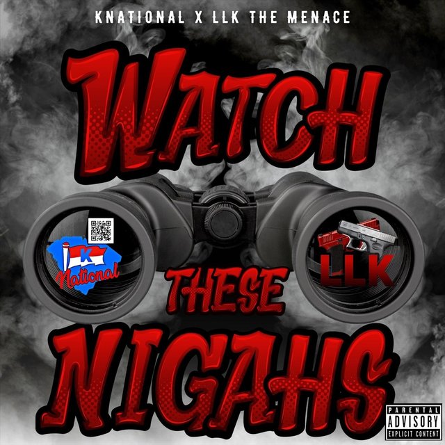 Watch These Nigahs