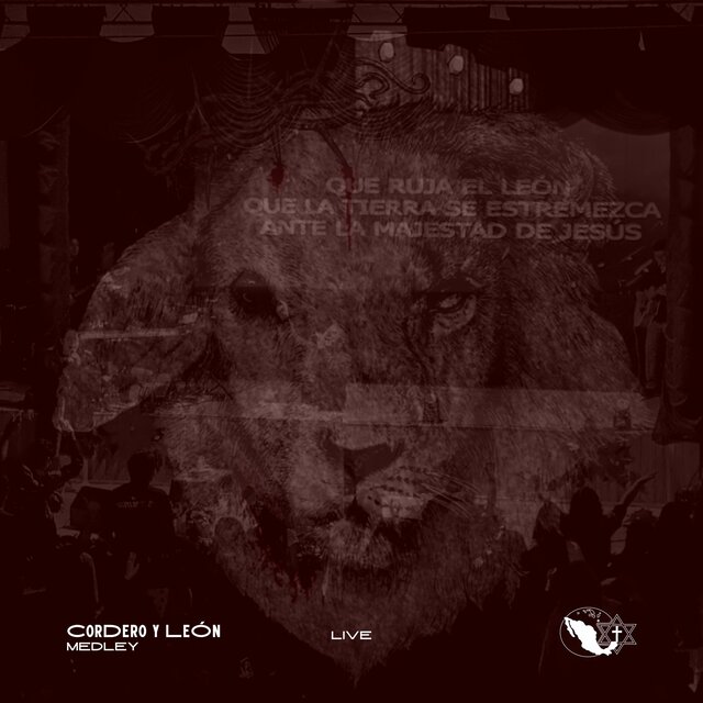 Cordero y León (Canto al Cordero / YAHWEH se Manifestará / Que Ruja el León) (Live)