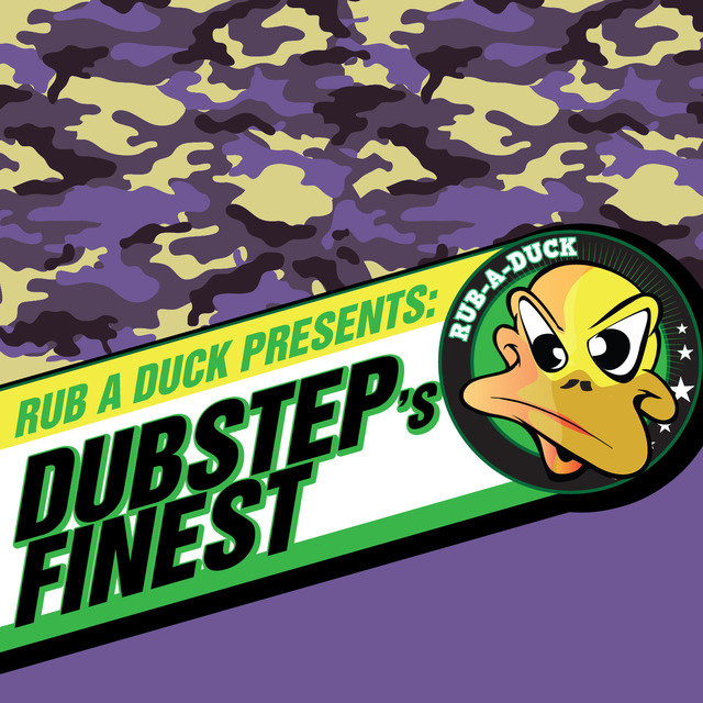 Rub a Duck presents Dubstep's Finest