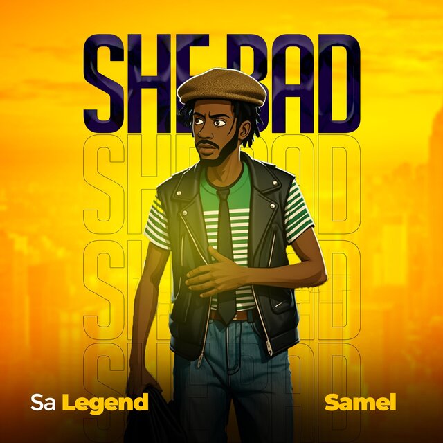 She Bad (feat. Samel) [Short Version]