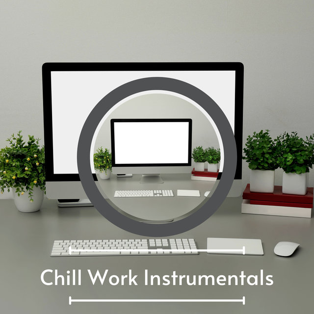 Chill Calm Work Instrumentals For Working Hard