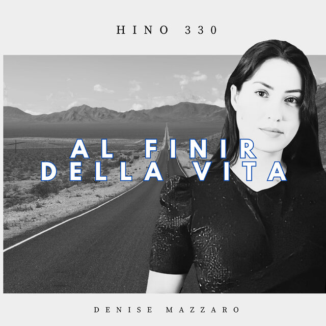 Al Finir Della Vita (Hino 330)