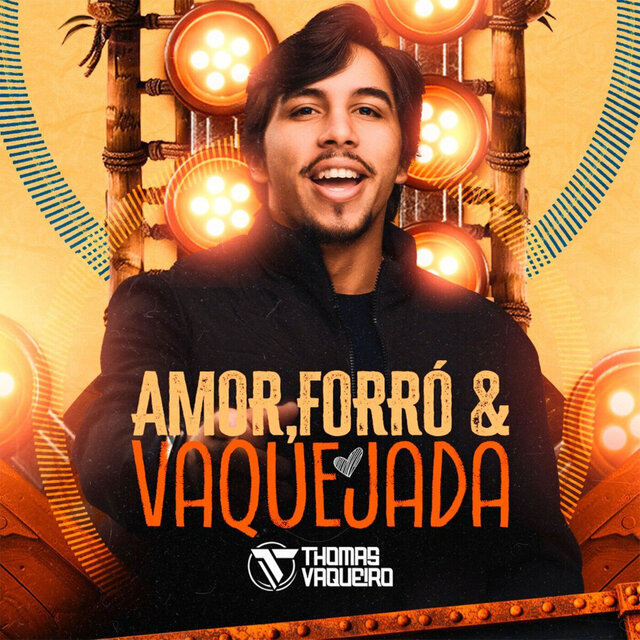Amor, Forró e Vaquejada