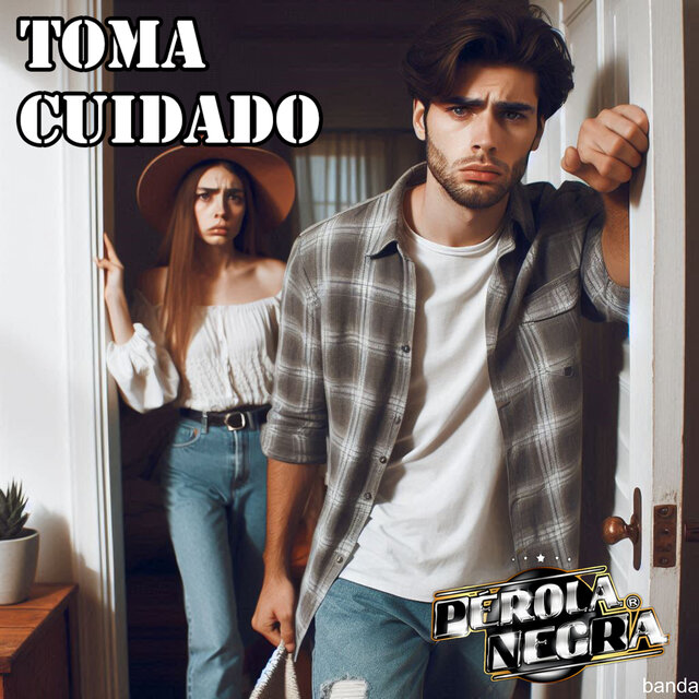 Toma Cuidado