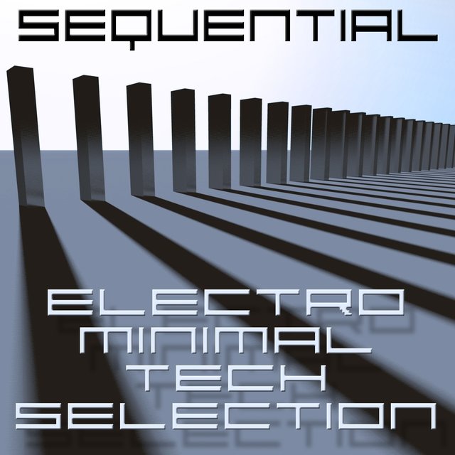 Sequential (Electro Minimal Tech Selection)