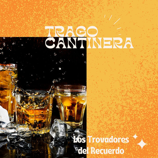 Trago Cantinera