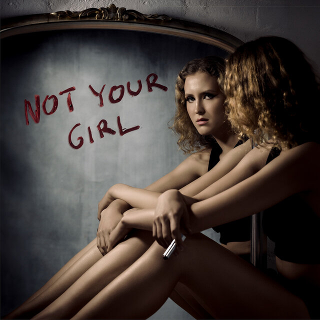Not Your Girl