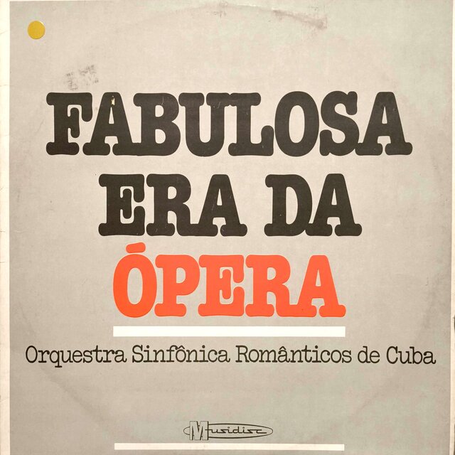 Fabulosa Era da Ópera
