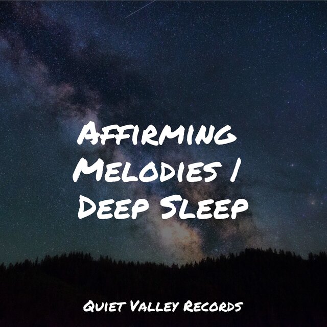 Affirming Melodies | Deep Sleep