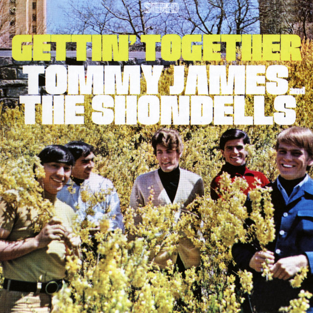 Cover art for album Gettin' Together by Tommy James, The Shondells