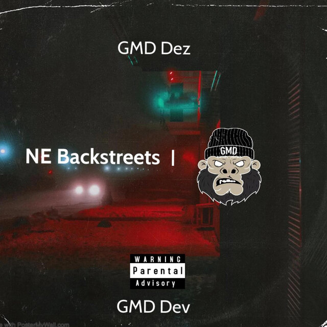 NE Backstreets (feat. GMD Dez & GMD Dev)