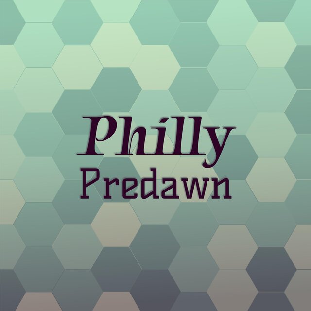 Philly Predawn