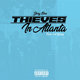 Cover art for album Thieves In Atlanta (feat. Coi Leray) by Yung Bleu