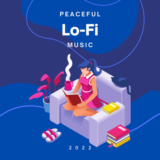 Peaceful LoFi Music 2022