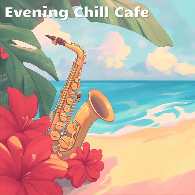 Evening Chill Cafe