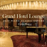 Speak Low (Hotel Lounge Piano Version)