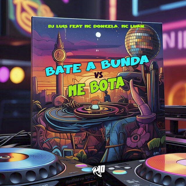 Bate a Bunda Vs Me Bota