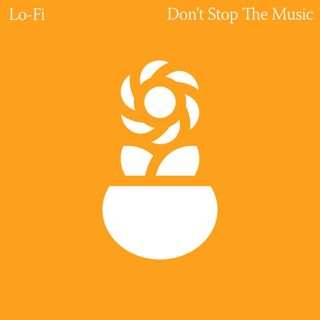 Don’t Stop The Music (Lo-fi)