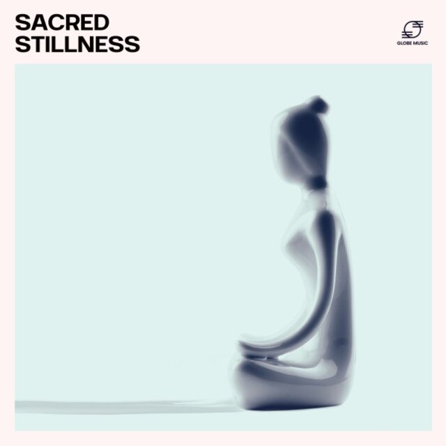 Sacred Stillness: Spiritual Meditation Music