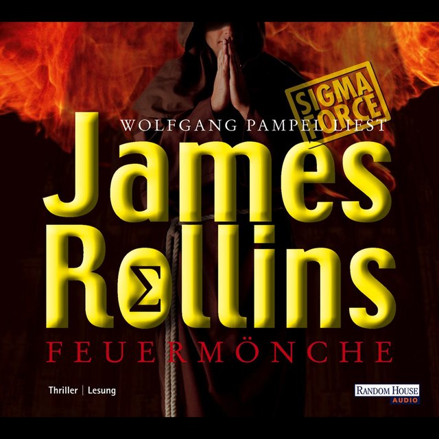 Feuermönche - Die SIGMA-Force 2 (Gekürzt)
