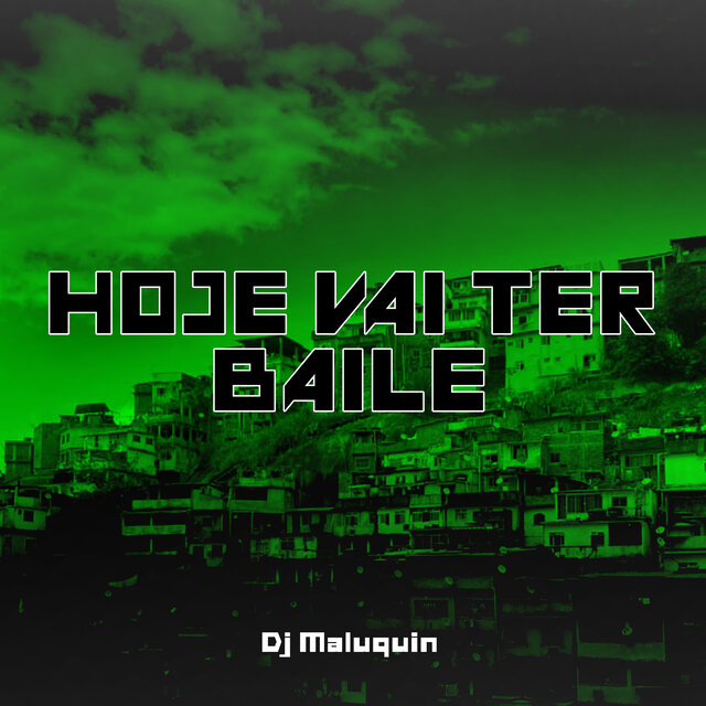 HOJE VAI TER BAILE