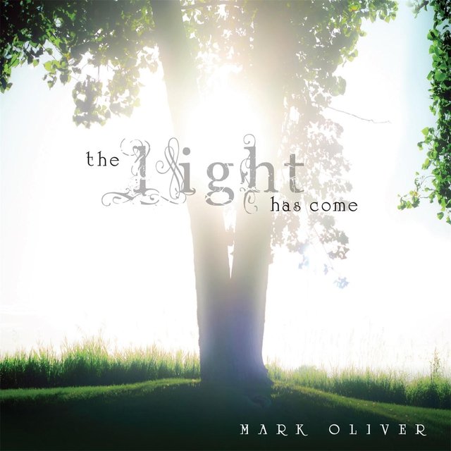 The Light Has Come