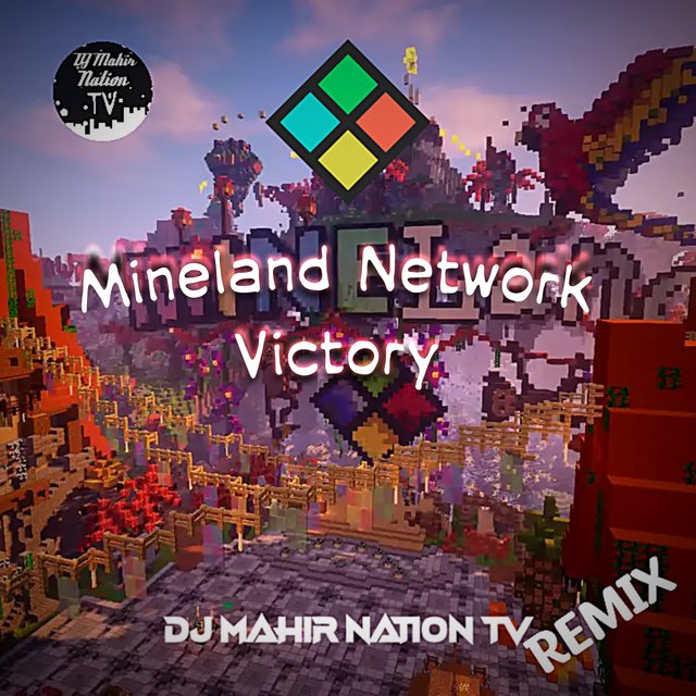 Mineland Network Victory (Remix)