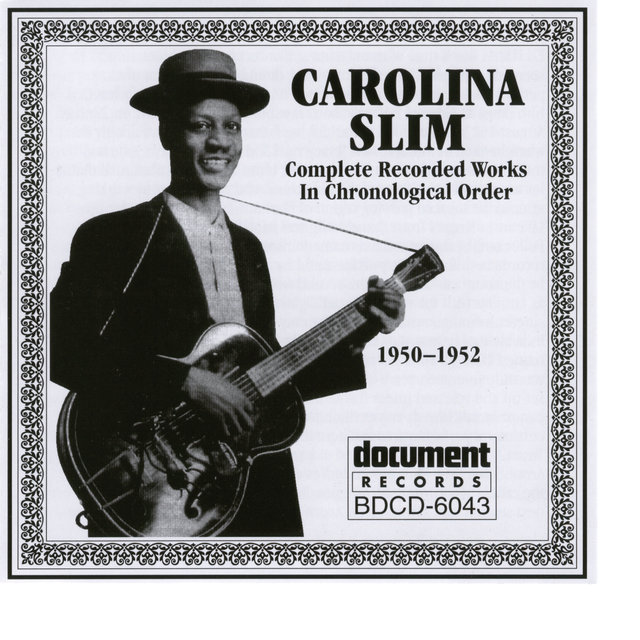 Carolina Slim (1950-1952)