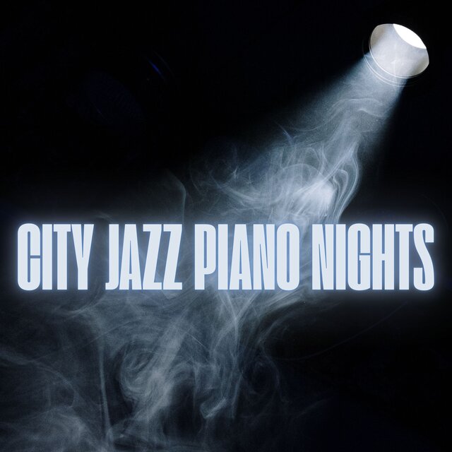 City Jazz Piano Nights