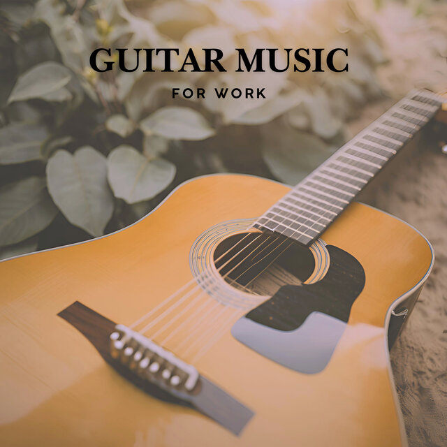 Guita Music for Work