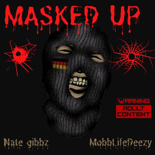 Masked Up (feat. MobbLifeDeezy)