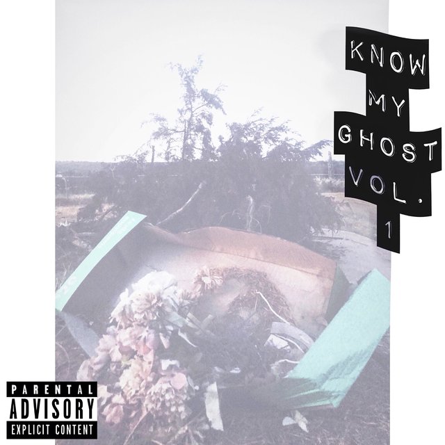 Know My Ghost, Vol. 1