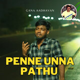 Penne Unna Pathu