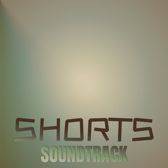 Shorts Soundtrack