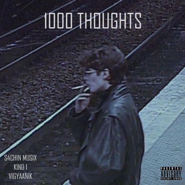 1000 Thoughts (feat. KIND 1 MUSICxo)