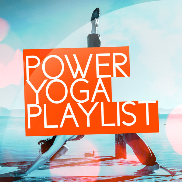 Power Yoga Playlist