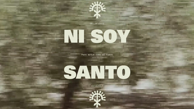Ni soy santo...